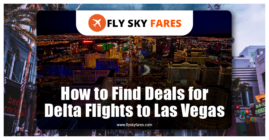 Delta Flights to Las Vegas