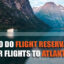 Reservations for Flights to Atlanta